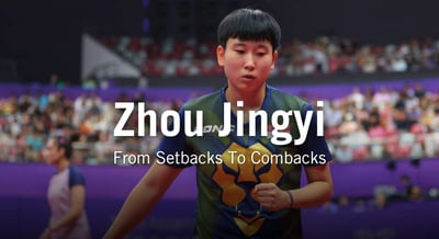 Zhou Jingyi: From Setbacks to Comebacks